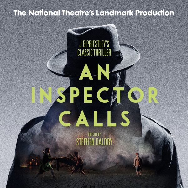 J B PRIESTLEY’S CLASSIC THRILLER AN INSPECTOR CALLS PLAYING AT THE BRISTOL HIPPODROME