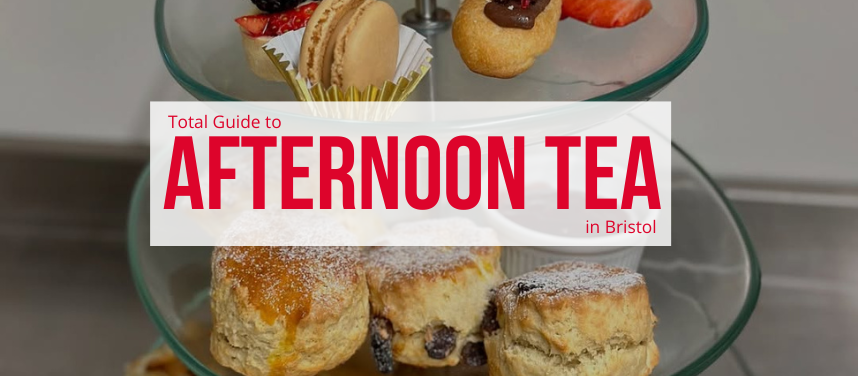 Afternoon Tea in Bristol