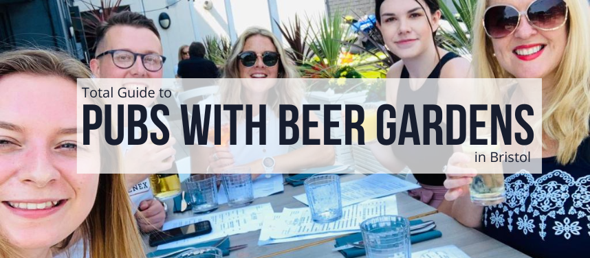 Pubs With Beer Gardens in Bristol