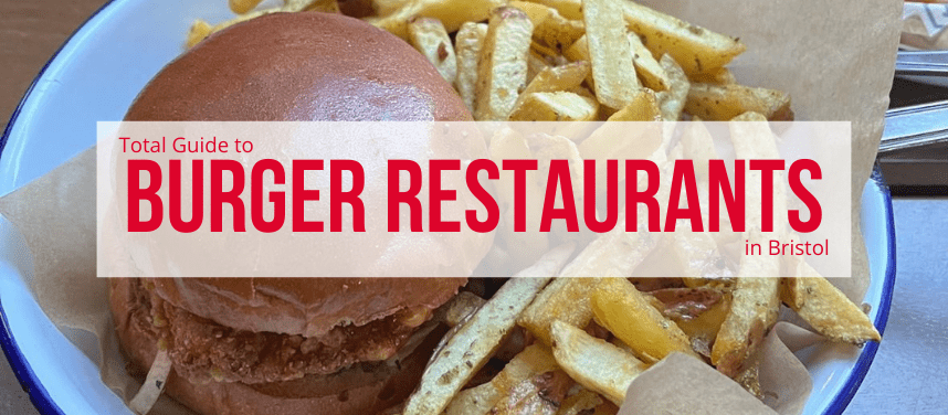 Burger Restaurants in Bristol